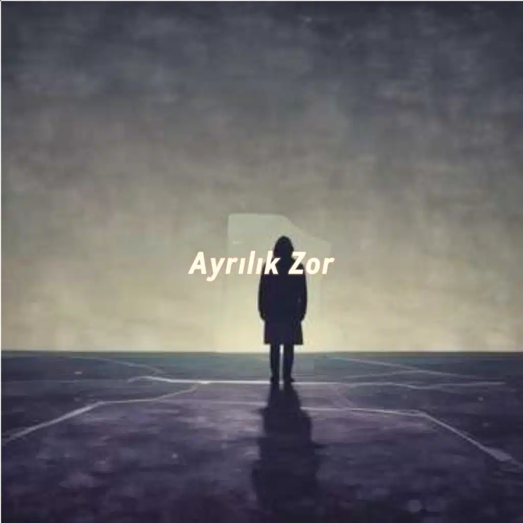 Ayrılık Zor ''Eşref Rüya''