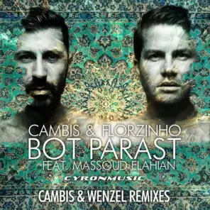 Bot Parast (Cambis & Wenzel Full Vocal Journey Club Mix) [ft. Massoud Elahian]