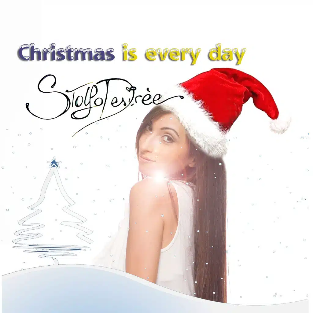 Christmas Is Every Day