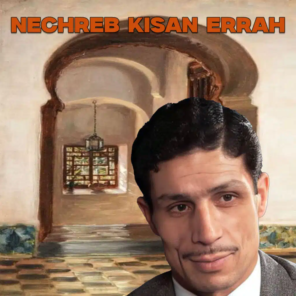Nechreb Kisan Errah (Live)