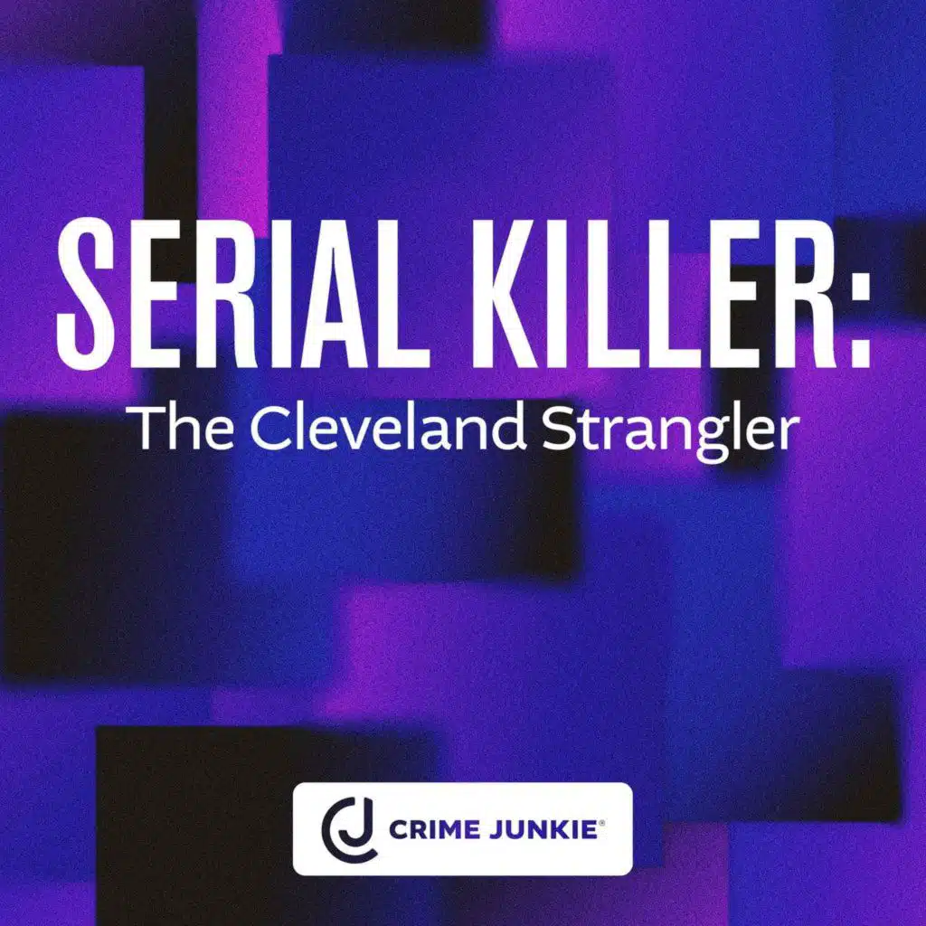 SERIAL KILLER: The Cleveland Strangler