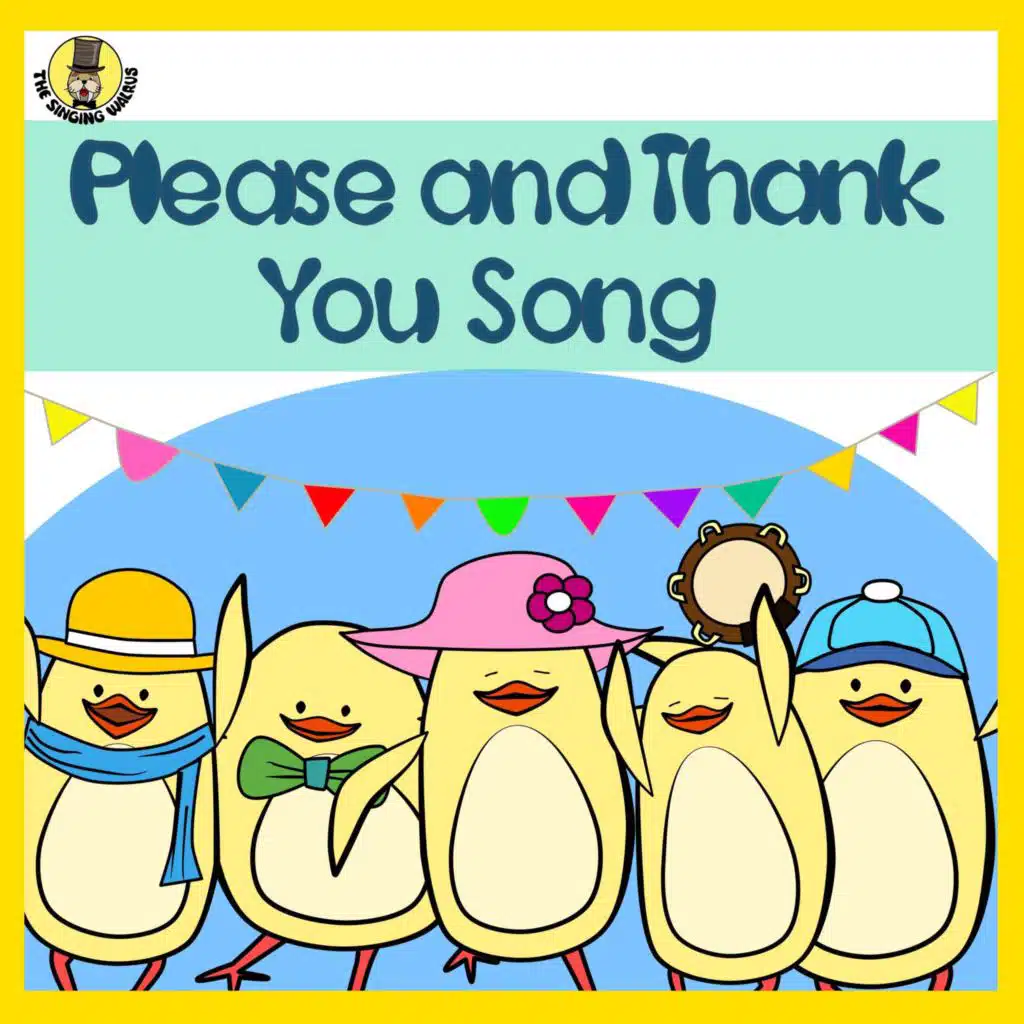 Please and Thank You Song