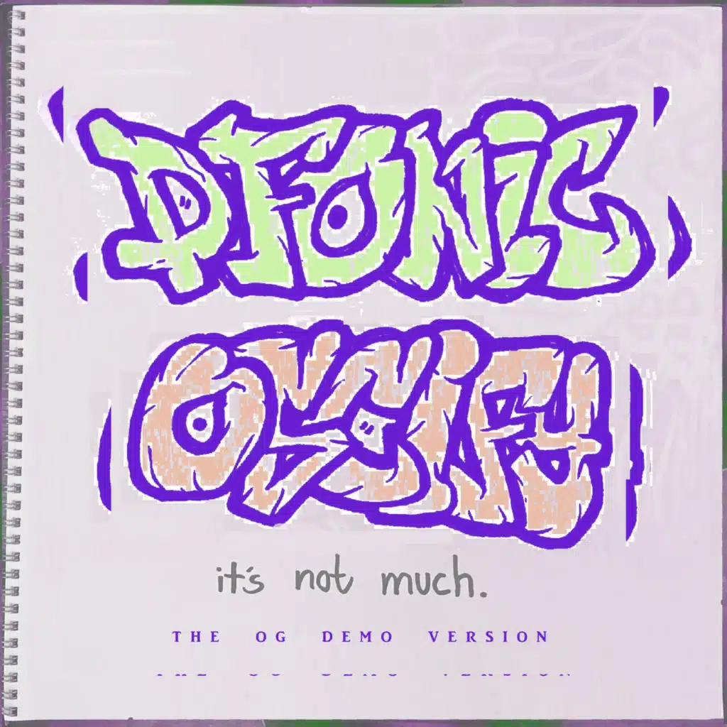 It's Not Much (The OG Demo Version)