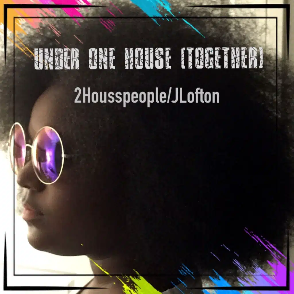 Under One House (Together) (Underground House)