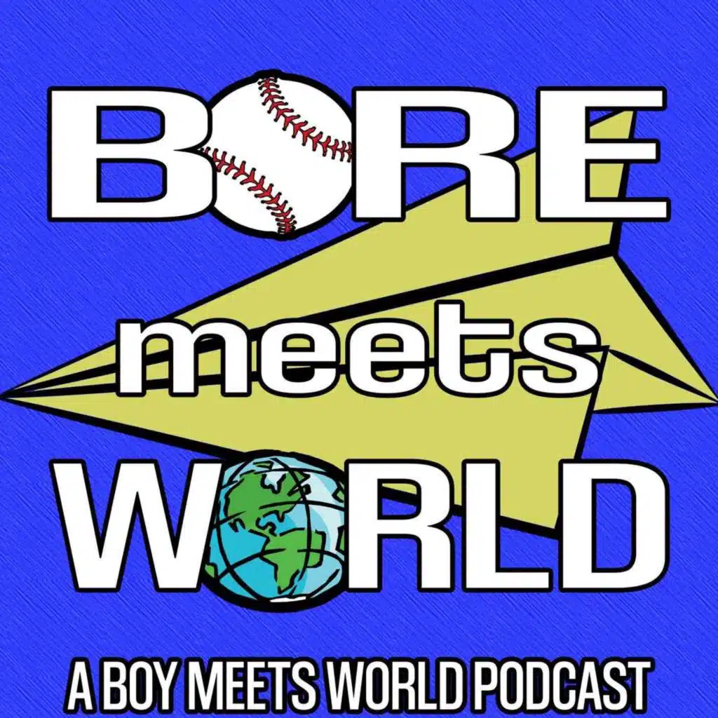 BORE MEETS WORLD 306 - THIS LITTLE PIGGY