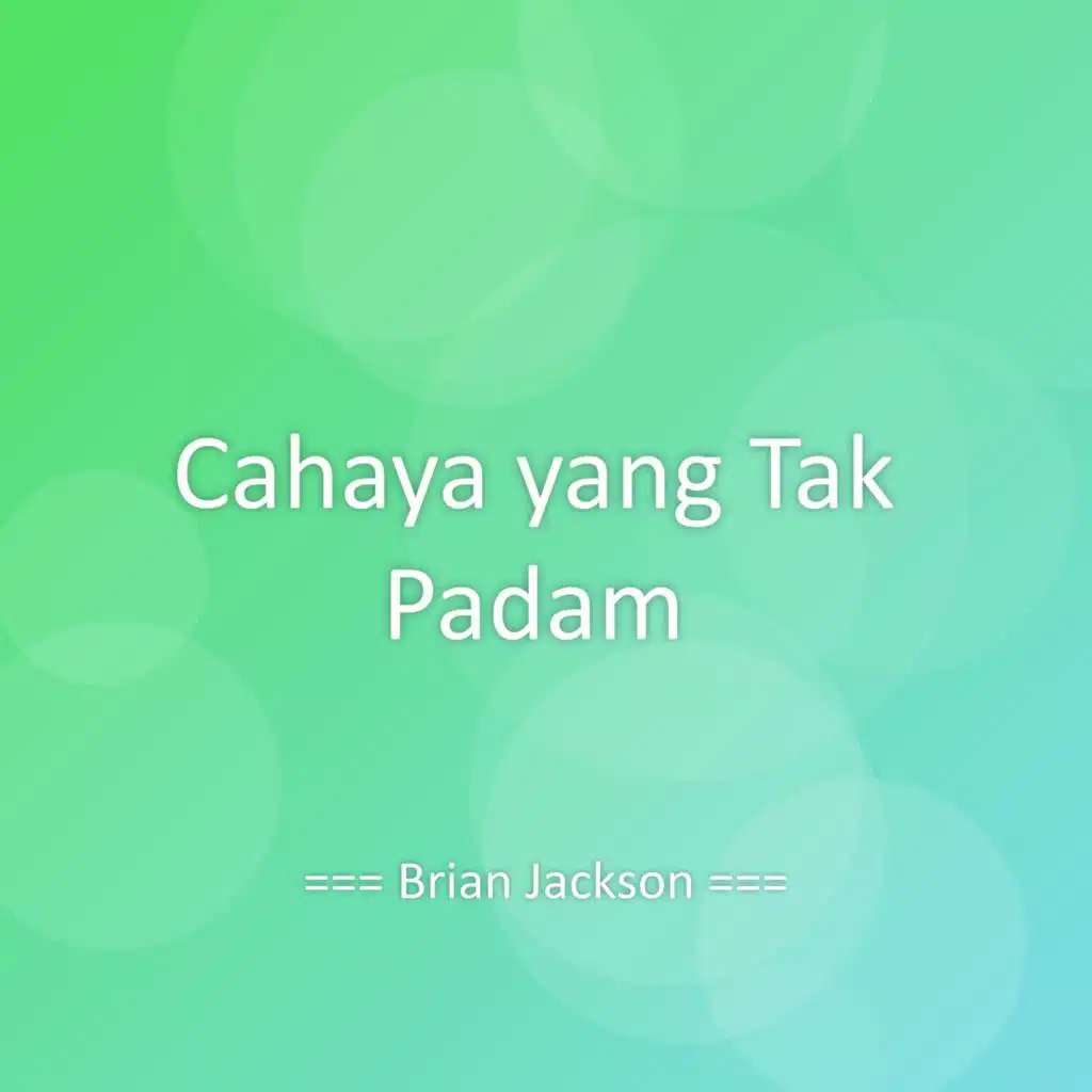 Cahaya yang Tak Padam