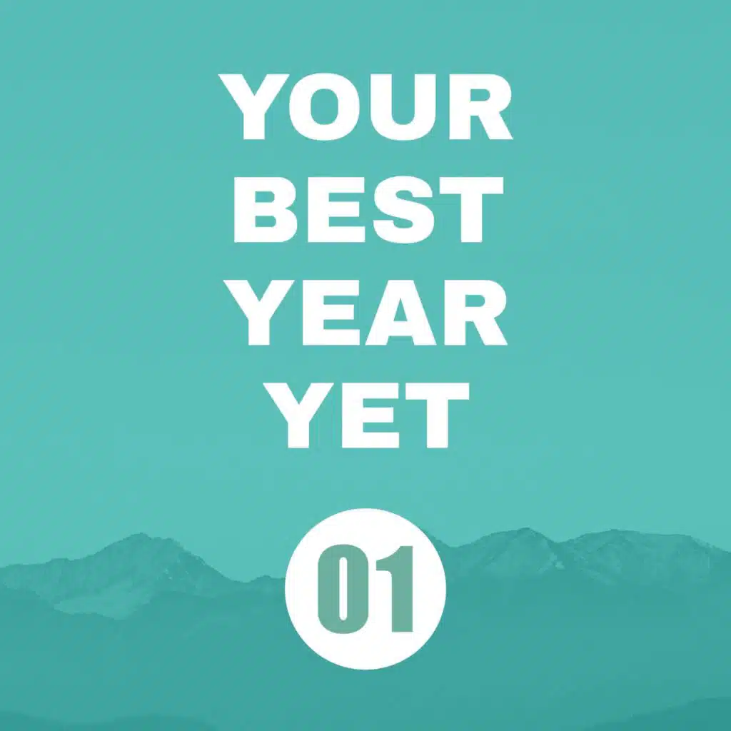 Foundations (Your Best Year Yet)