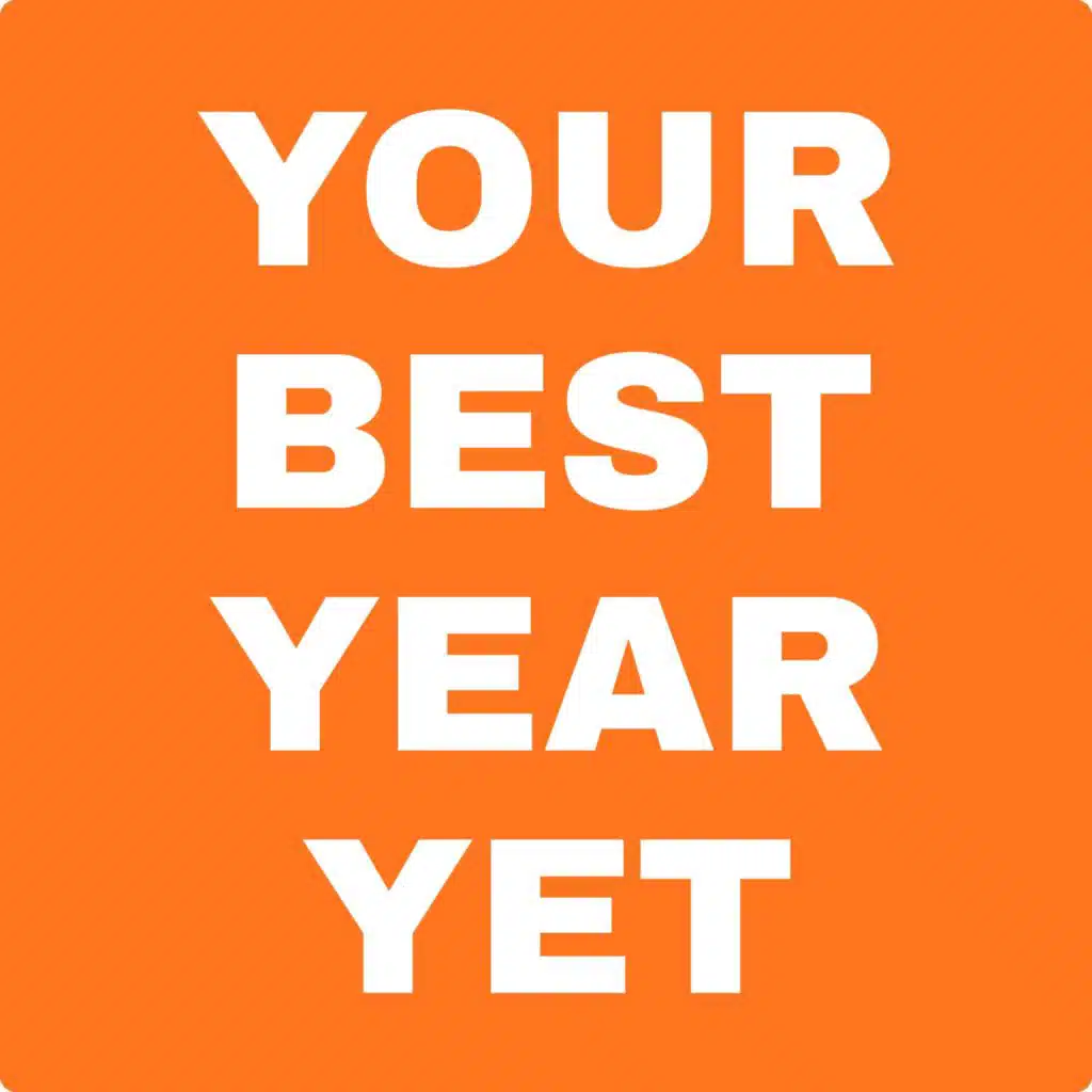 Your Best Year Yet