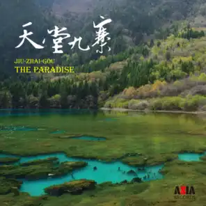 Jiu-Zhai-Gou: The Paradise