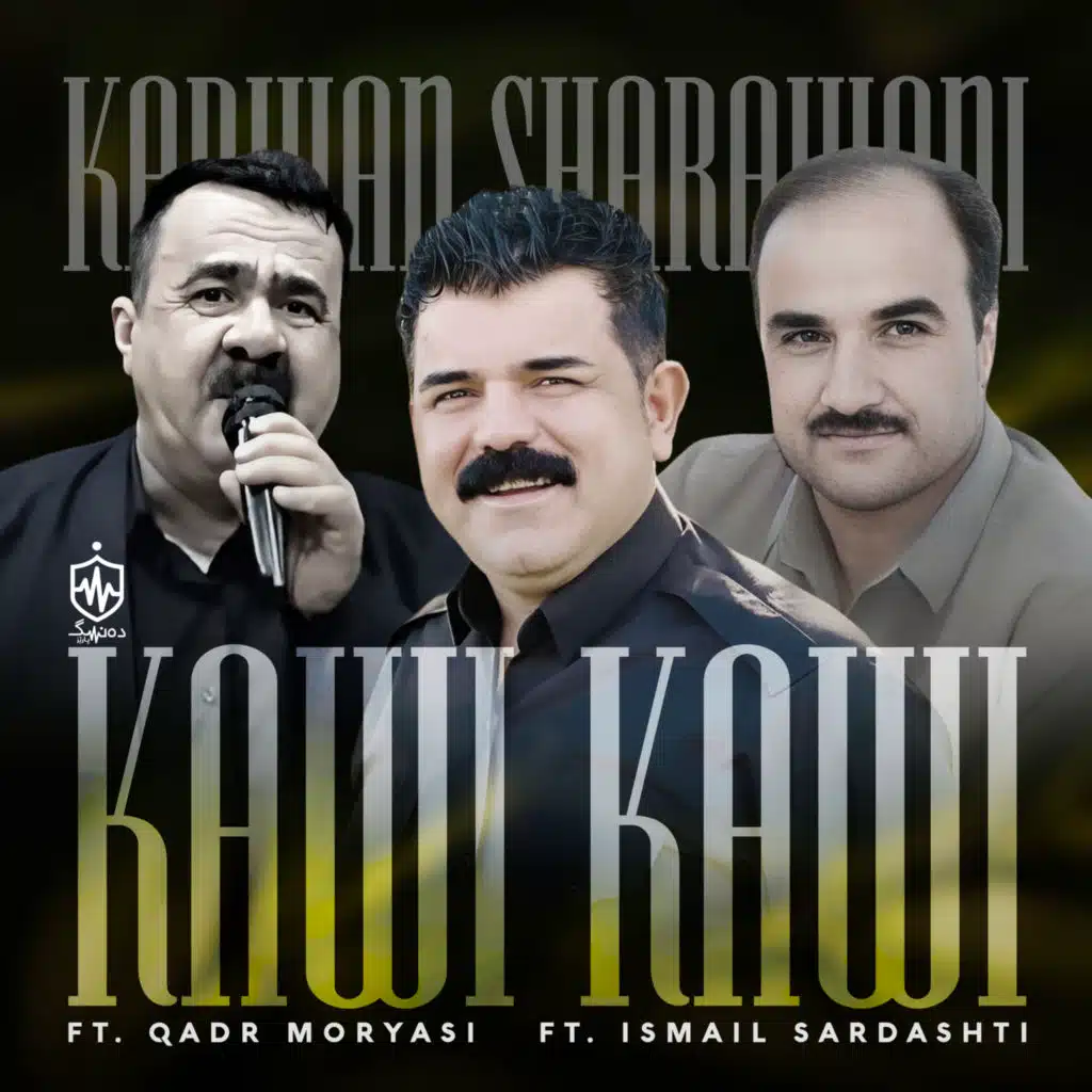 Kawi Kawi (feat. Ismail Sardashti & Qadr Moryasi)