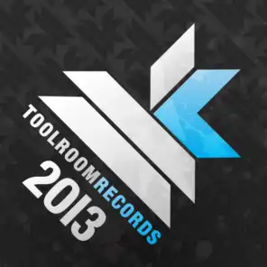 Best Of Toolroom Records 2013
