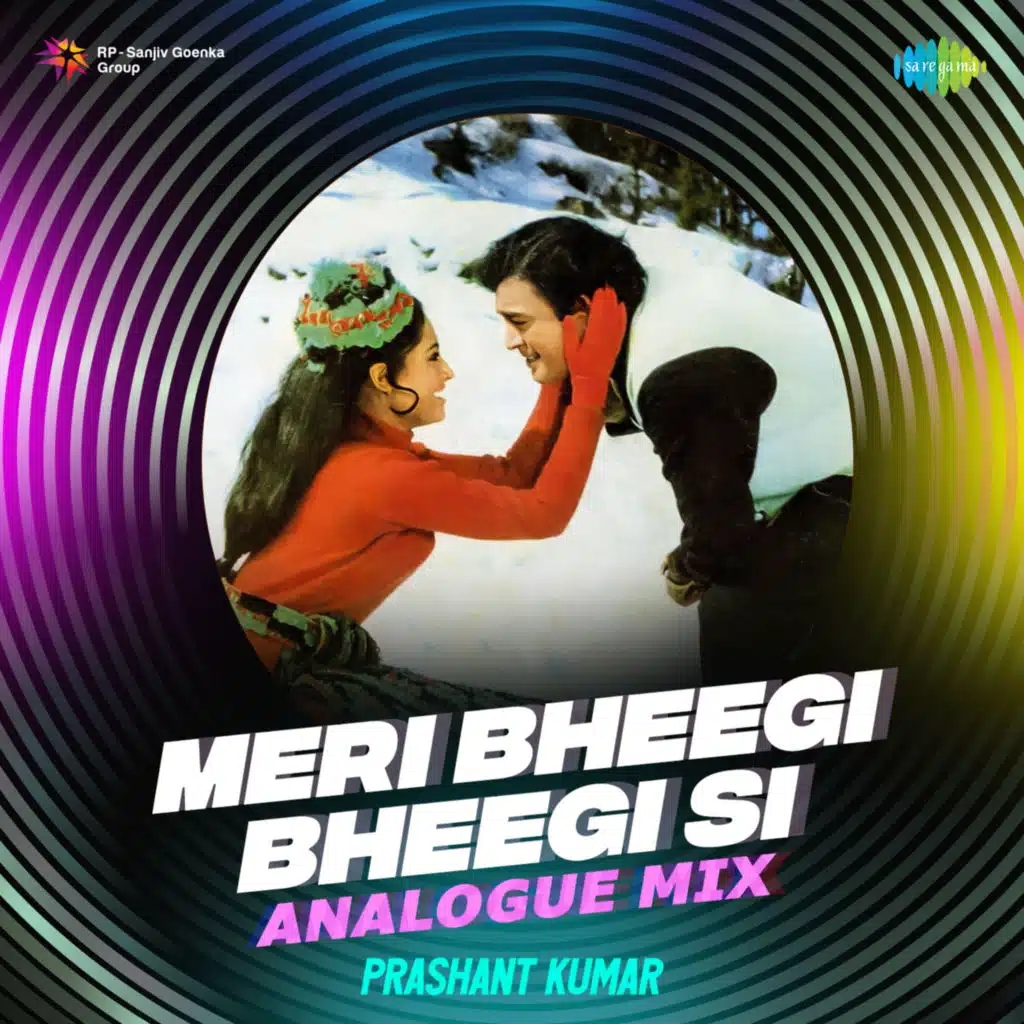 Meri Bheegi Bheegi Si (Analogue Mix) [feat. Prashant Kumar]