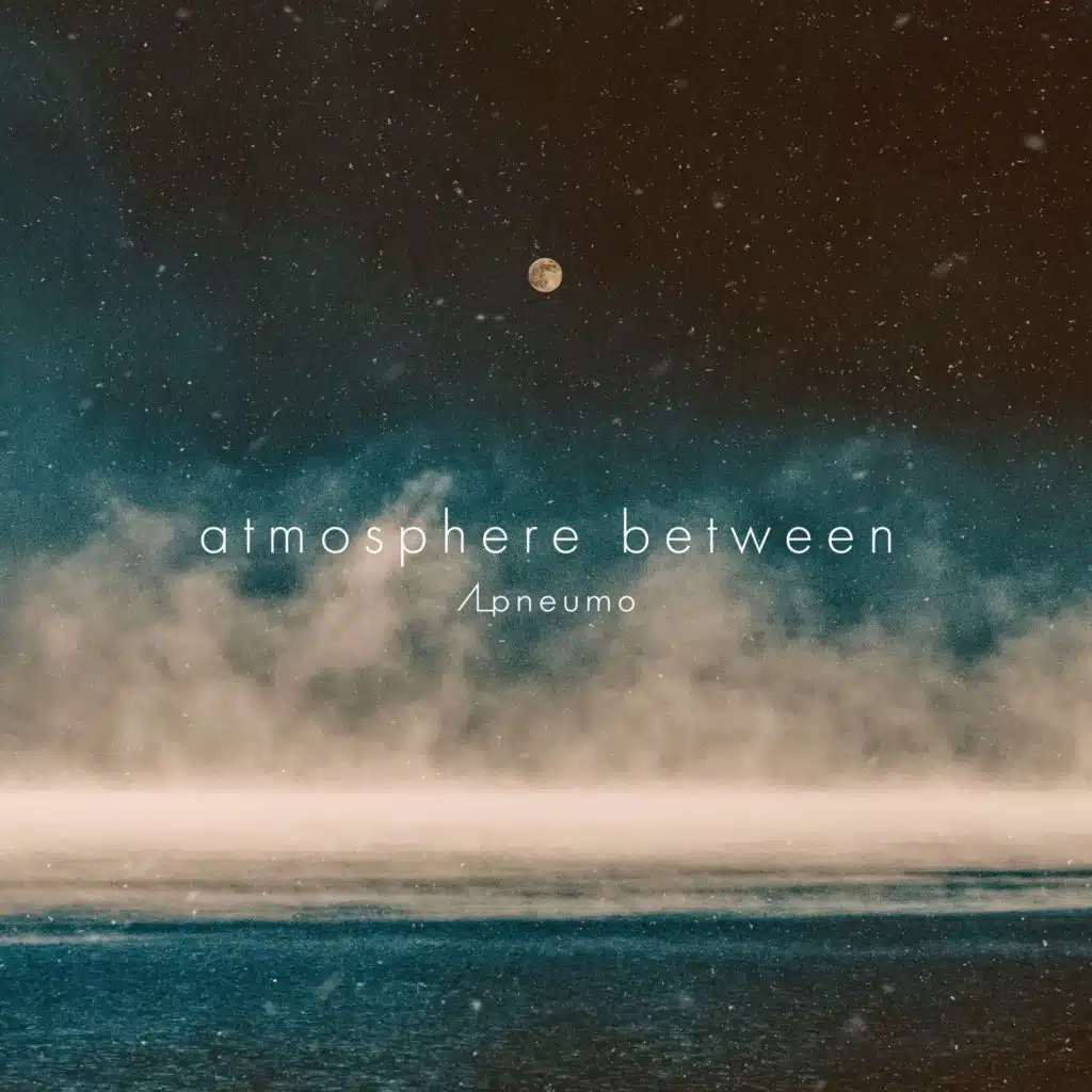 atmosphere between
