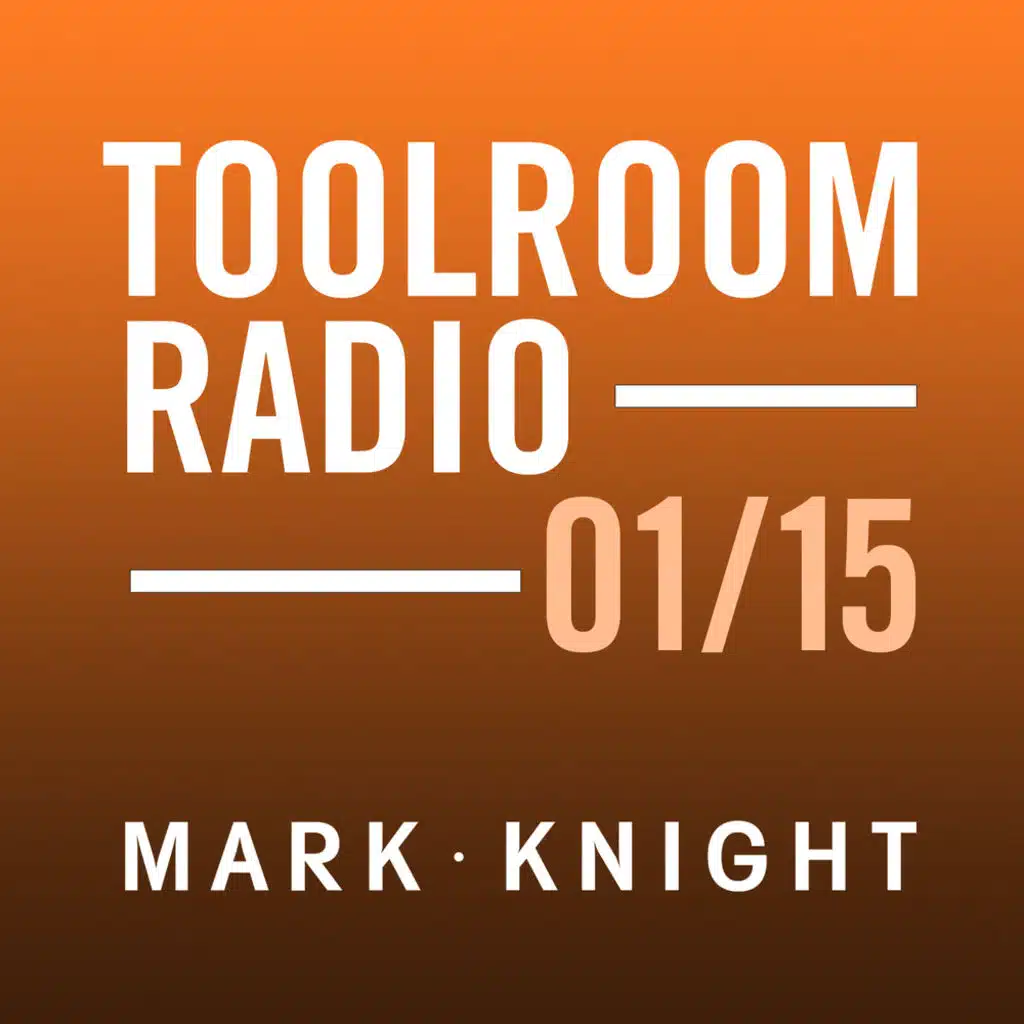 Toolroom Knights Radio - January 2015