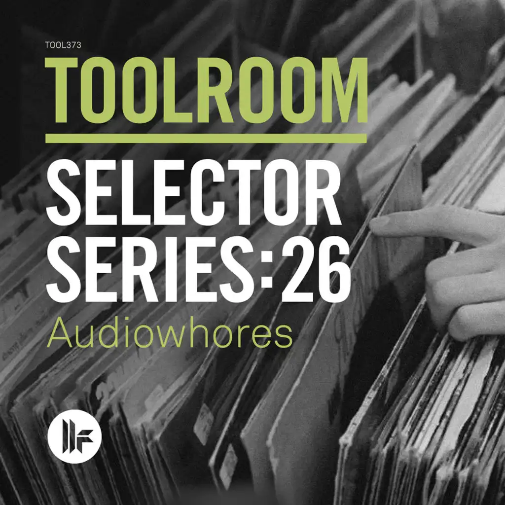 Toolroom Selector Series: 26 Audiowhores