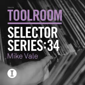Toolroom Selector Series: 34 Mike Vale