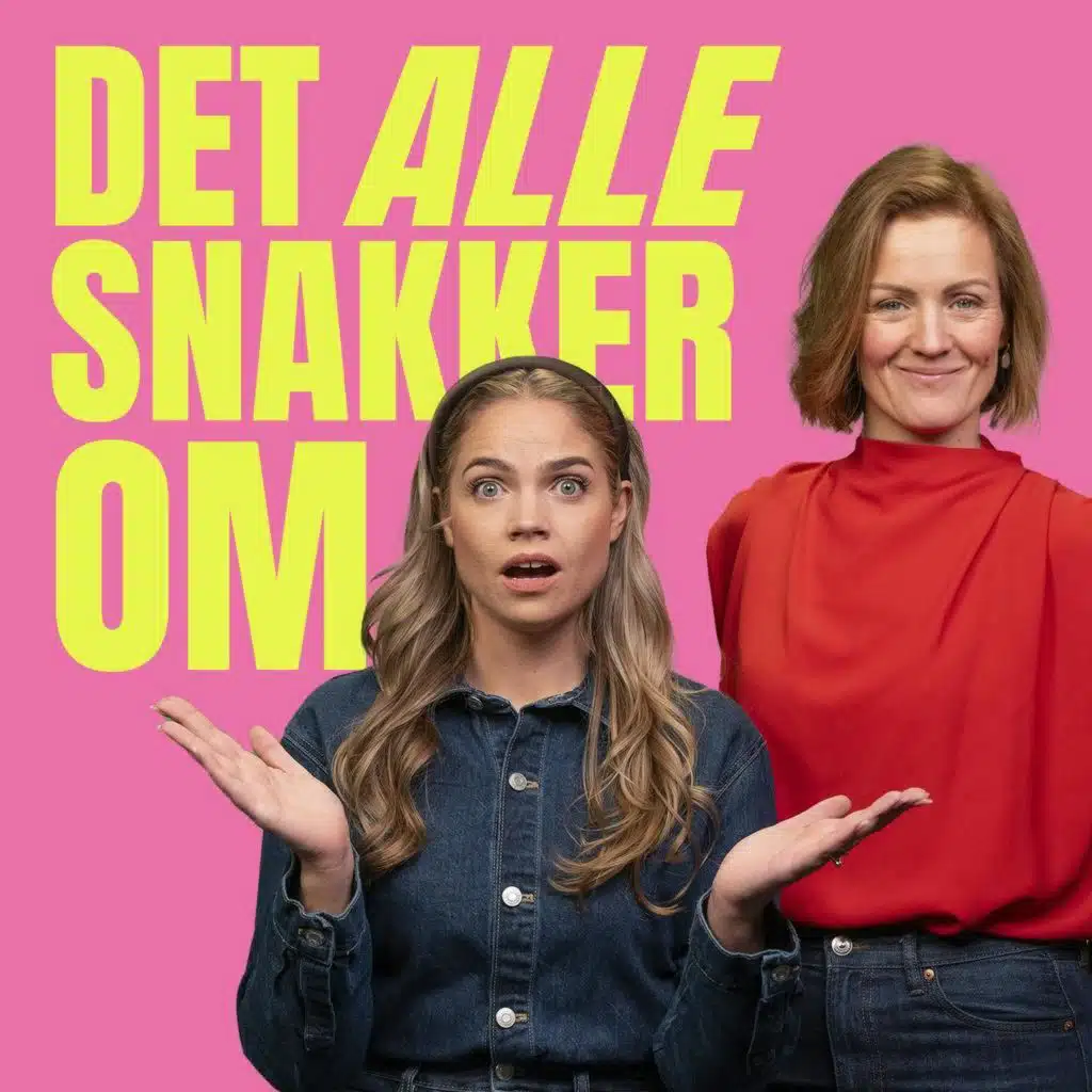 Det Alle Snakker Om - med Siri og Kim