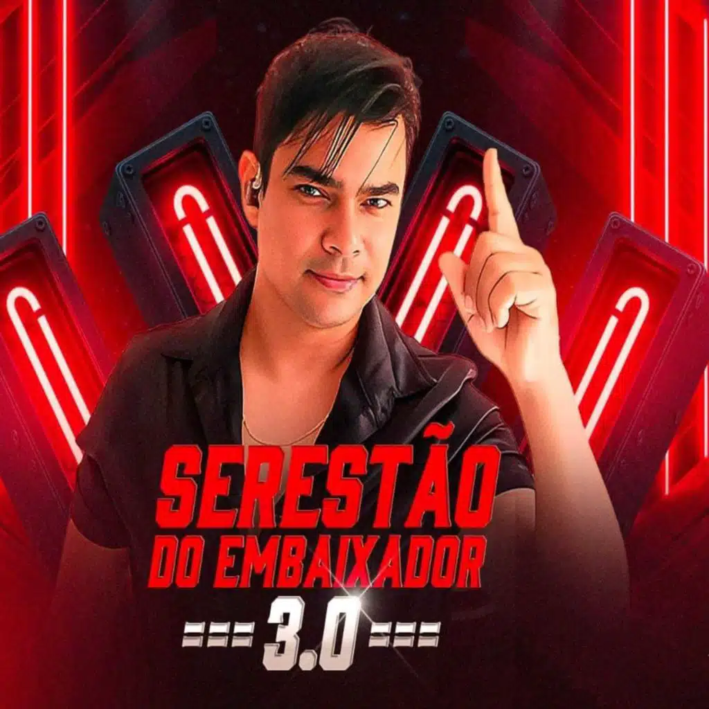 Serestão do Embaixador 3.0