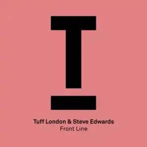 Tuff London and Steve Edwards
