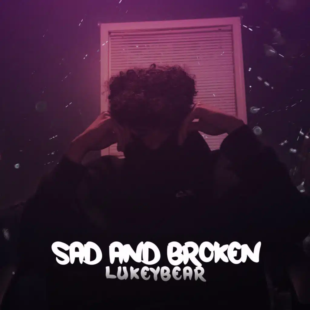 Sad And Broken