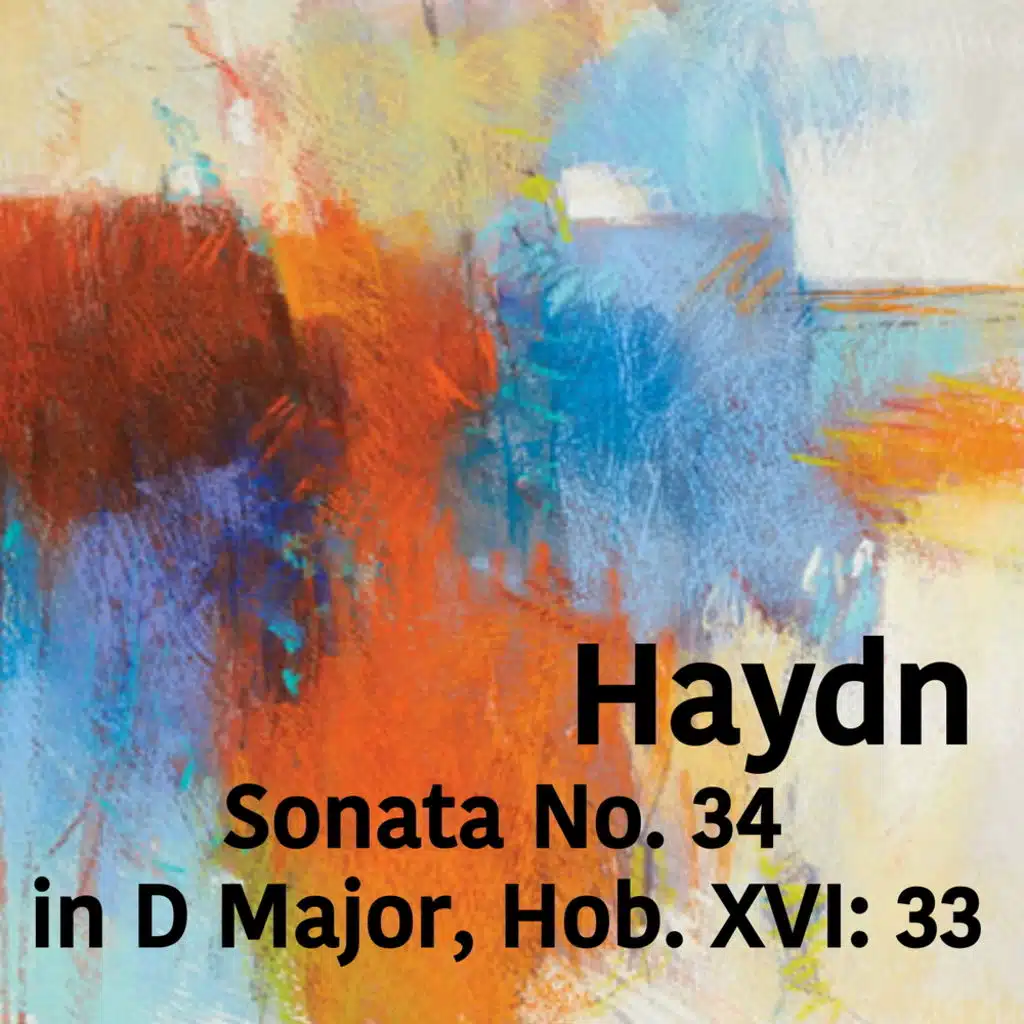 Haydn Sonata No. 34 in D Major, Hob. XVI: 33