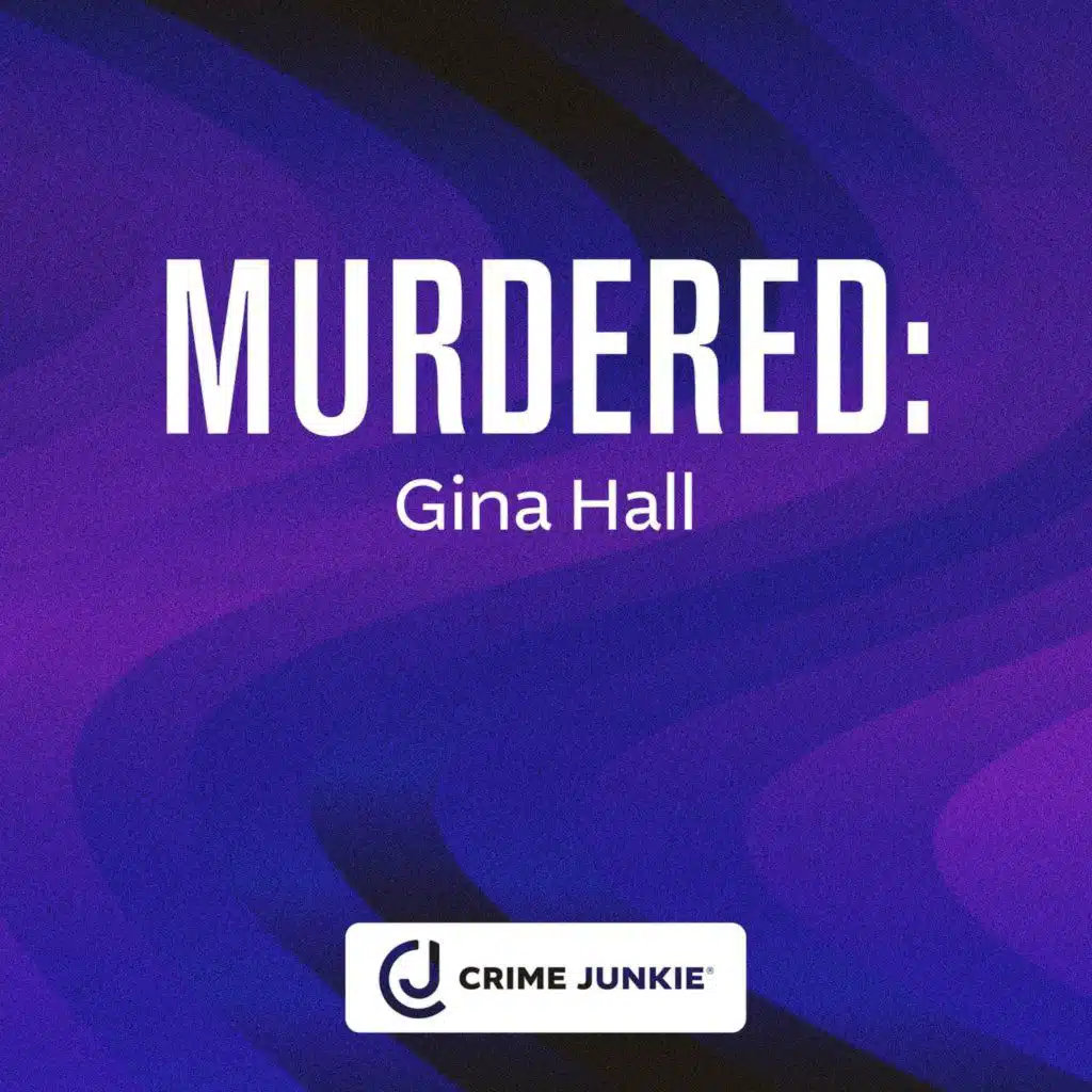 MURDERED: Gina Hall