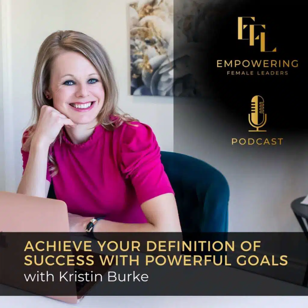 Achieve Your Definition Of Success With Powerful Goals