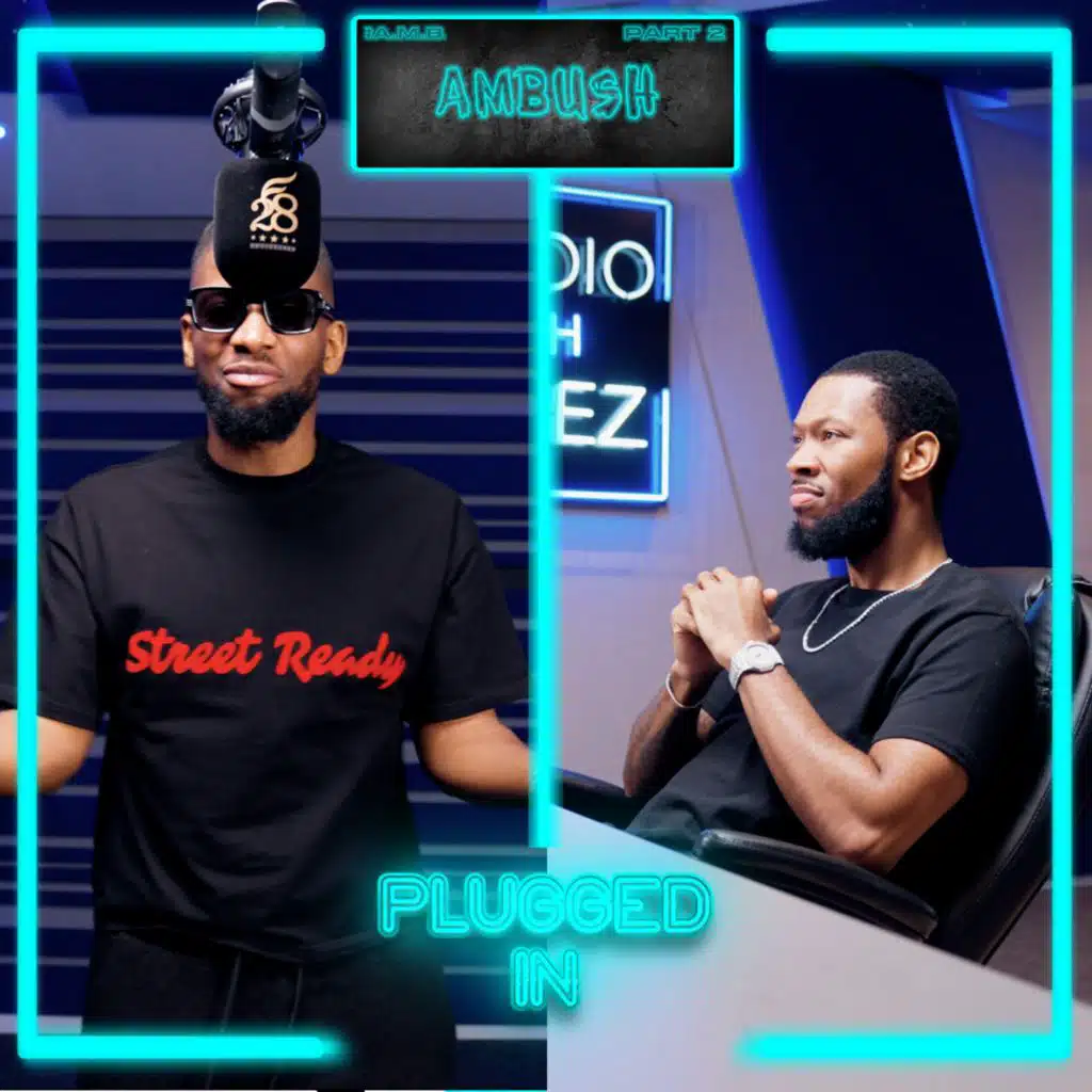 Ambush x Fumez The Engineer - Plugged In (Part 2)