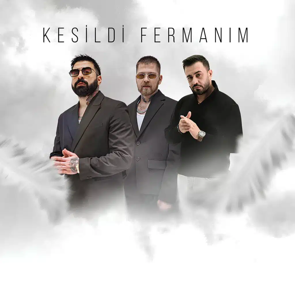 Kesildi Fermanım