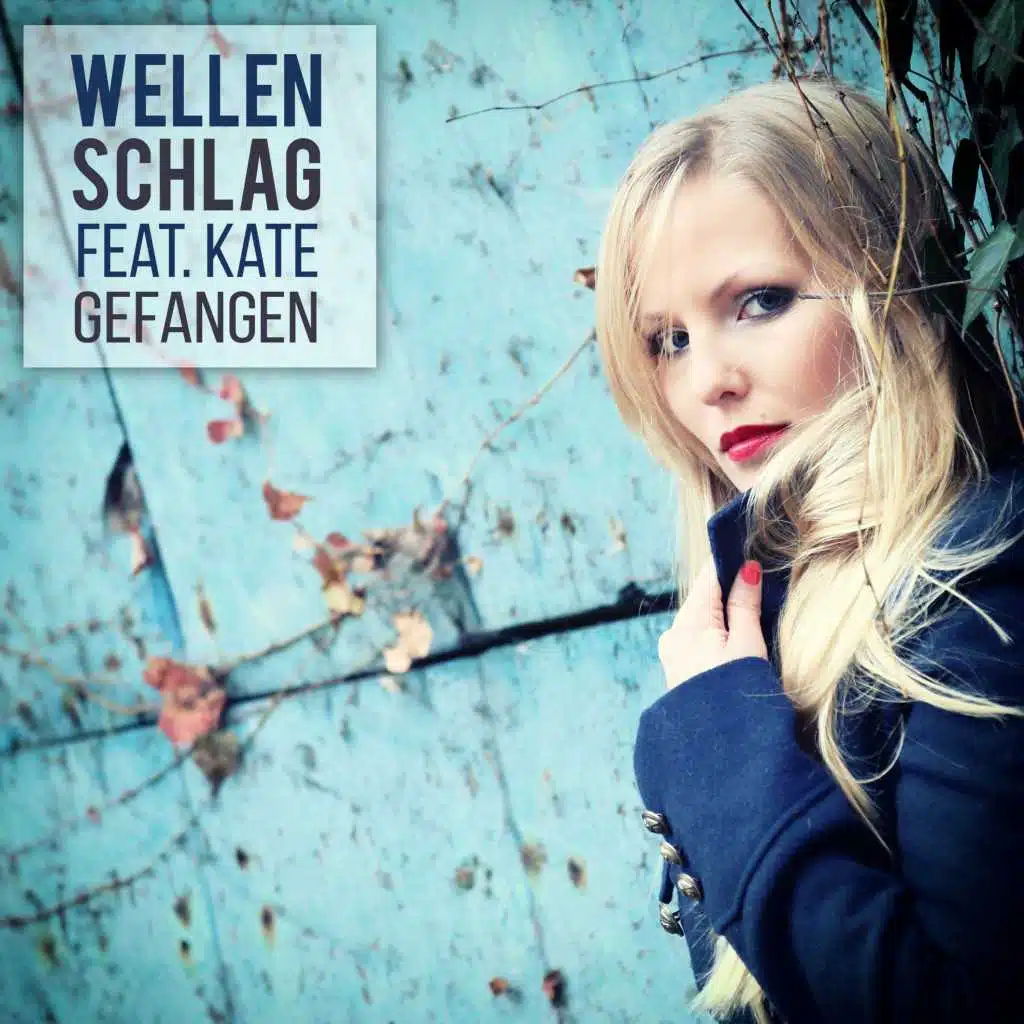 Gefangen (feat. Kate)