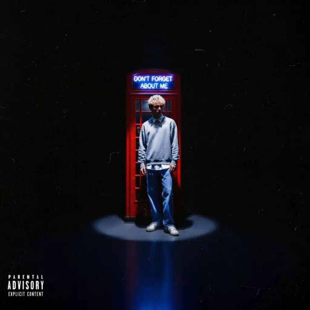 DON'T FORGET ABOUT ME (DELUXE) - NO REMORSE