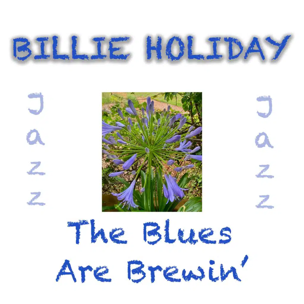 The Blues Are Brewin'