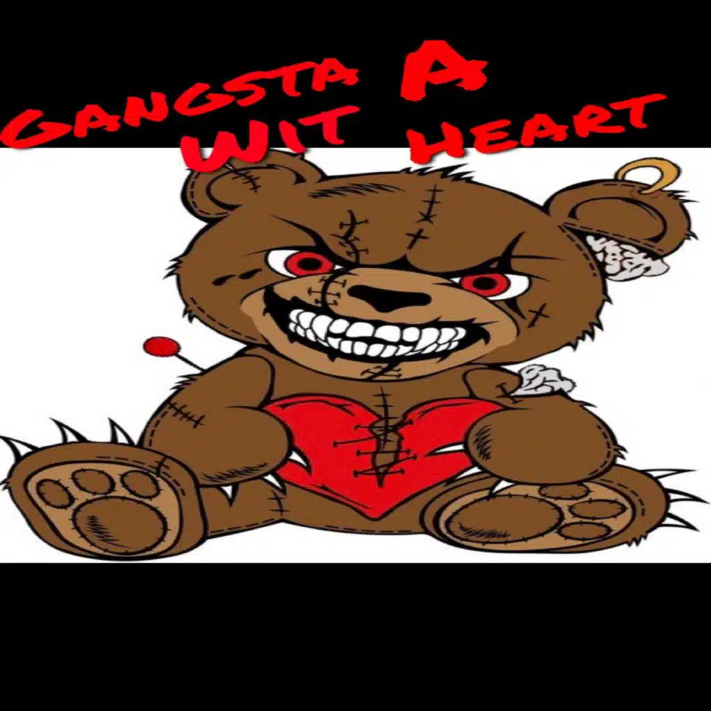 Gangsta Wit a Heart (Deluxe)