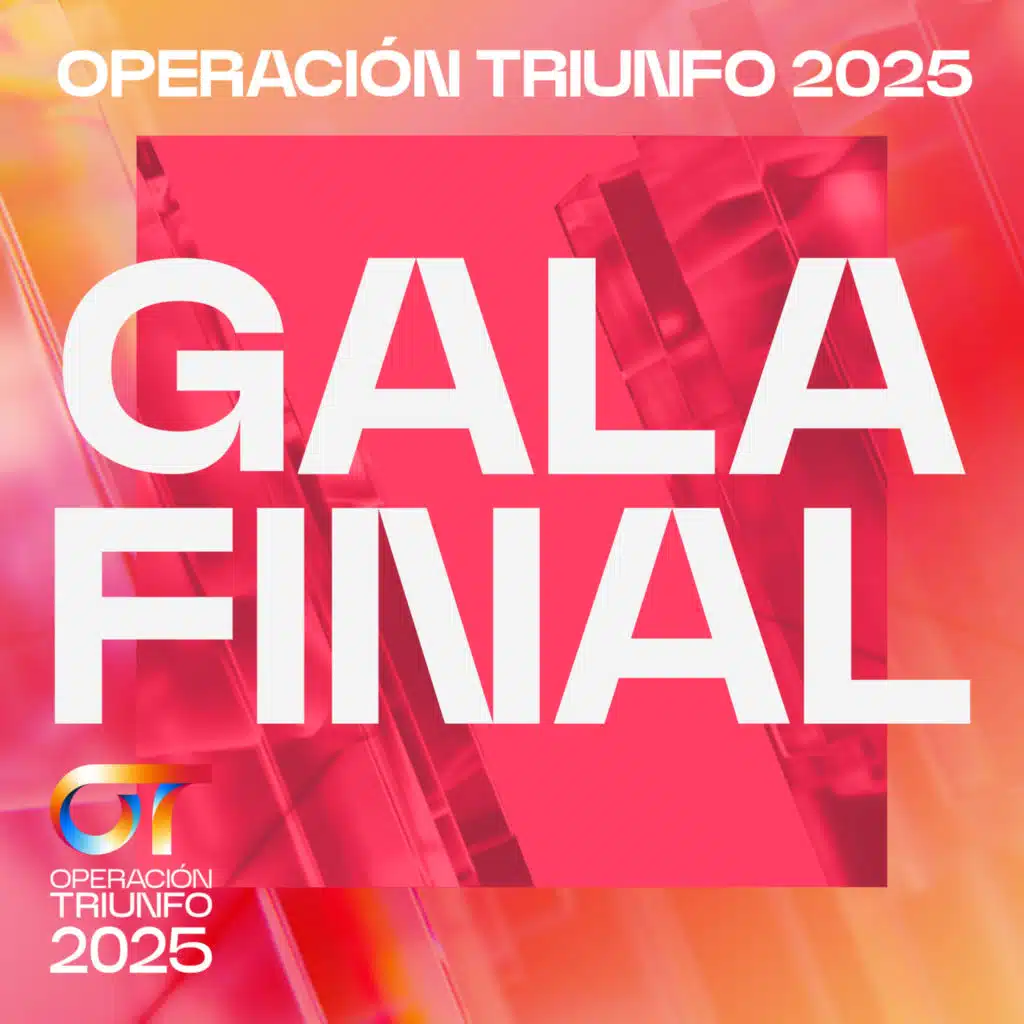 OT GALA FINAL (Operación Triunfo 2025)