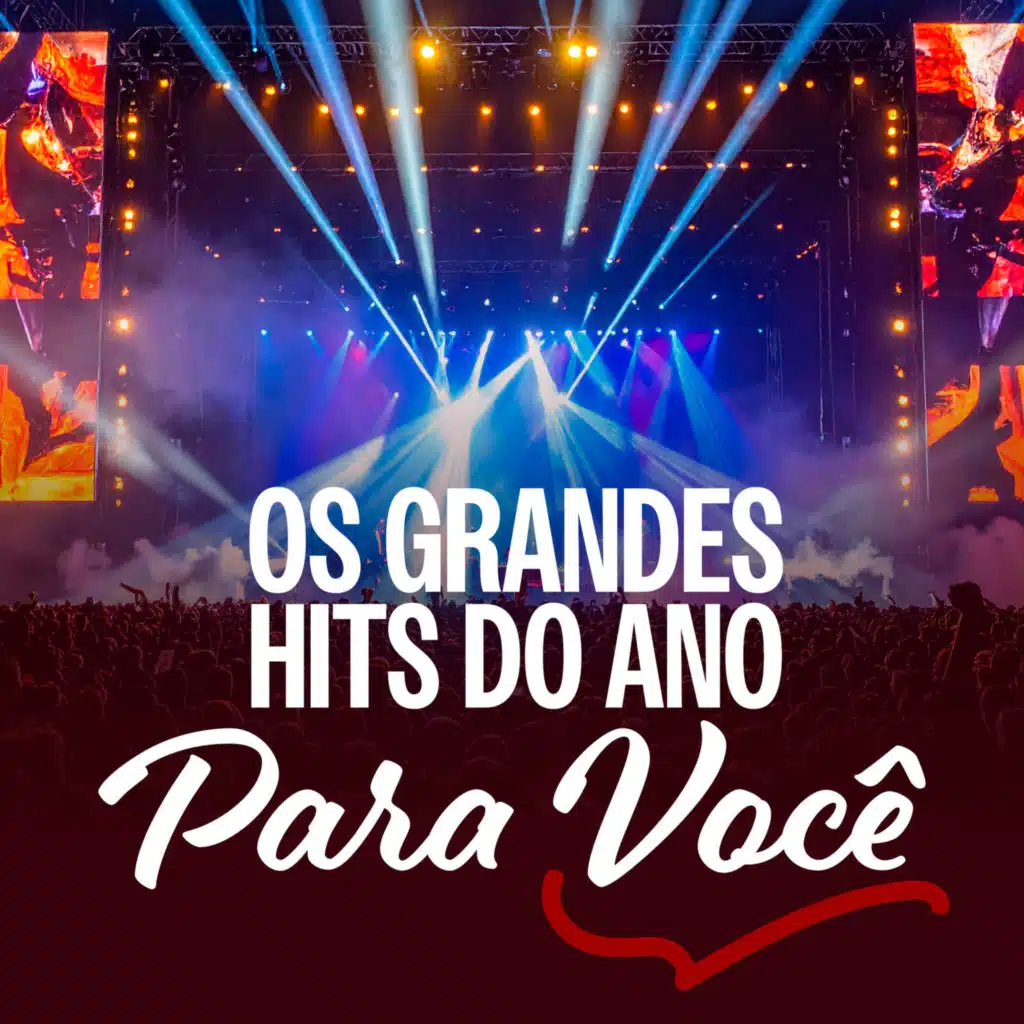 Os Grandes Hits do Ano - Para Você (Ao Vivo)