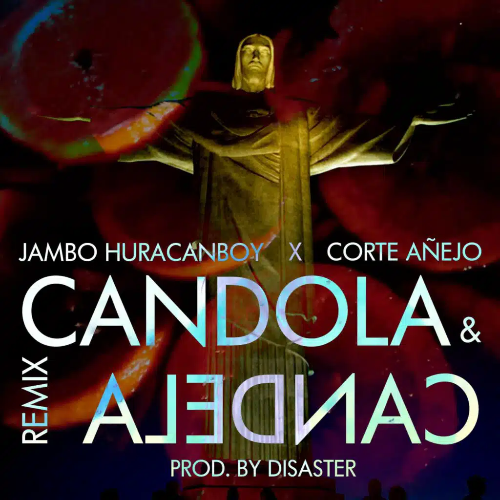 Candola y Candela (feat. Corte Añejo & Disvster) (Remix)
