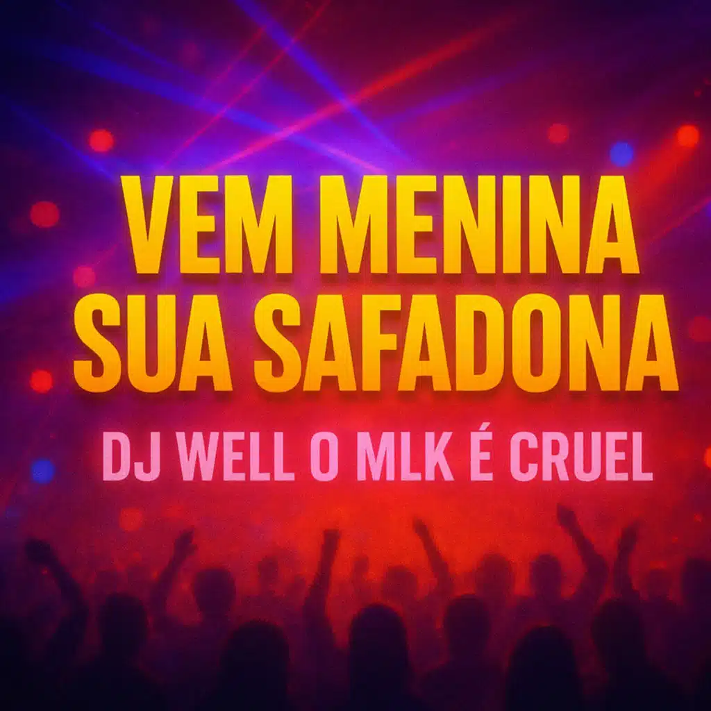 DJ Well o Mlk é Cruel