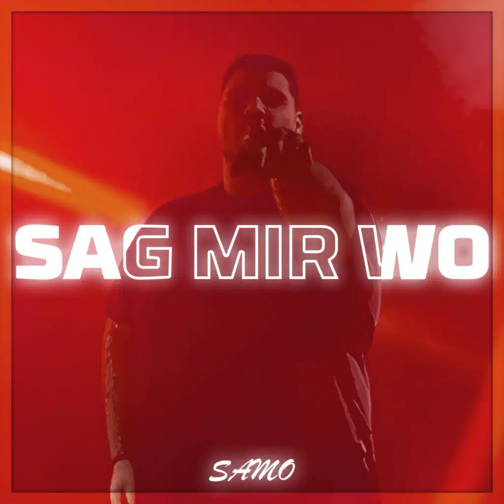 SAG MIR WO