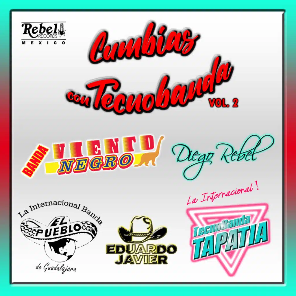 Cumbias Con Tecnobanda Vol. 2