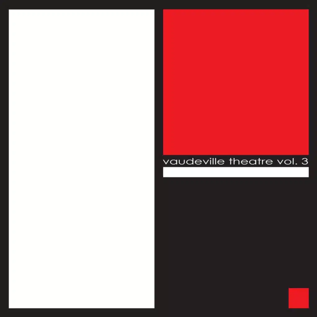 Vaudeville Theatre, Vol. 3