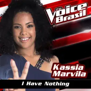 I Have Nothing (The Voice Brasil 2016)
