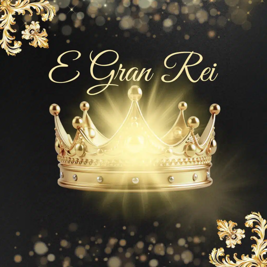 E Gran Rei (feat. Willy Rodriguez)