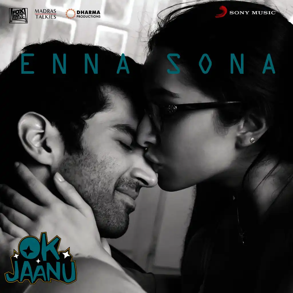 Enna Sona (From "OK Jaanu")
