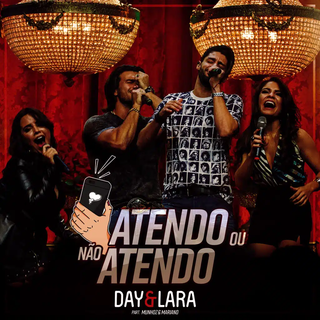 Atendo ou Não Atendo (Ao Vivo) [feat. Munhoz & Mariano]