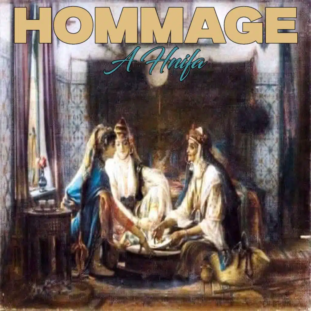 HOMMAGE A Hnifa