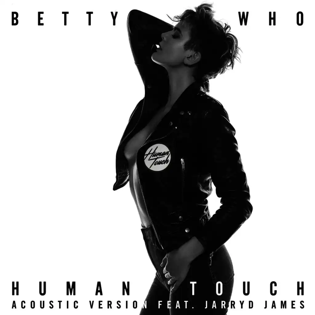 Human Touch (Acoustic Version) [feat. Jarryd James]