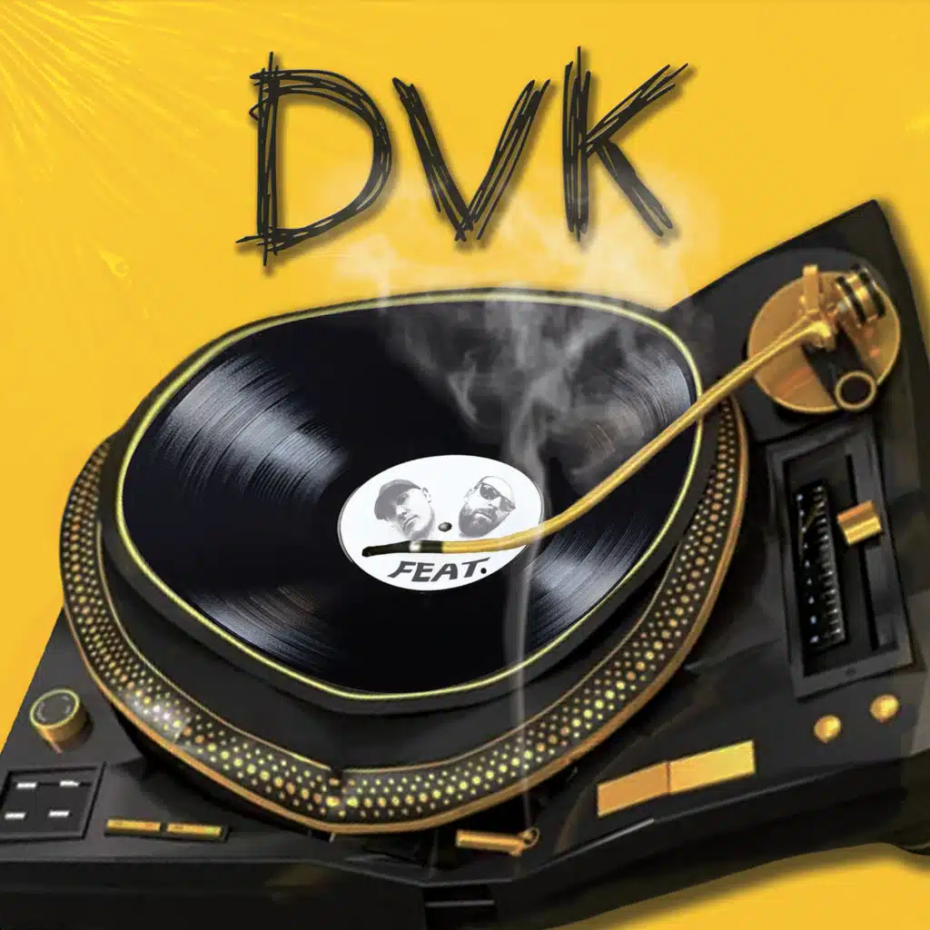 DVK FEAT.