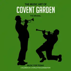 The Music Art of Covent Garden