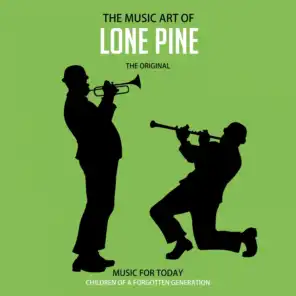 The Music Art of Lone Pine