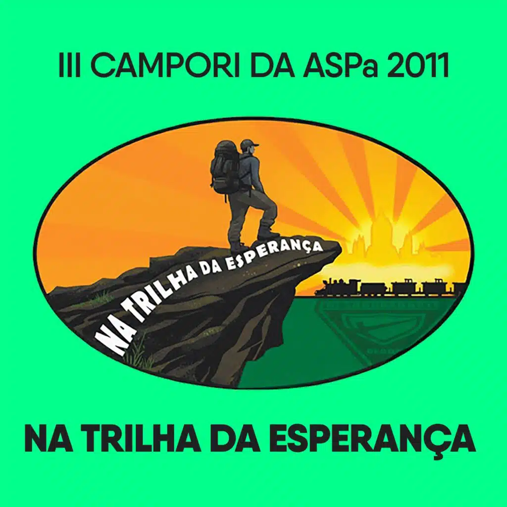 NA TRILHA DA ESPERANÇA (III CAMPORI DA ASPa 2011) (Cover)
